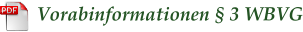 Vorabinformationen  3 WBVG